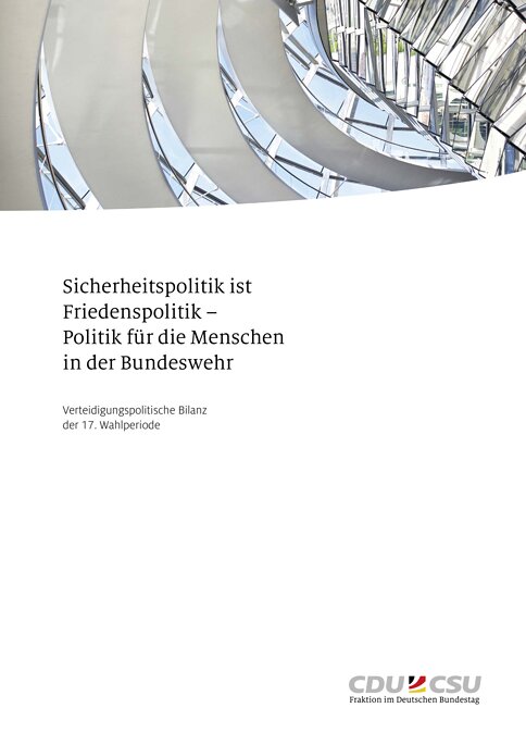 CDU_CSU_Bundestagsfraktion_Verteidigungspolitische_Bilanz_17_Wahlperiode.pdf